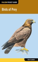 Birds of Prey (Falcon Pocket Guide) 1493002236 Book Cover