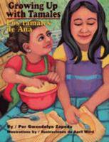 Growing Up With Tamales / Los Tamales De Ana 1558854932 Book Cover