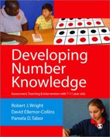 Developing Number Knowledge: Assessment, Teaching and Intervention with 7-11 Year Olds 0857020617 Book Cover