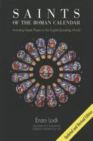 Saints of the Roman Calendar: Including Feasts Proper to the English-Speaking World 0818906529 Book Cover