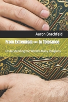 From Extremism to Tolerance: Understanding the World's Many Religions B0BN1816TS Book Cover