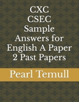 CXC CSEC Sample Answers for English A Paper 2 Past Papers B0CPBJ1GSN Book Cover
