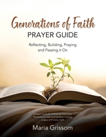 Generations of Faith Prayer Guide B0GL7NVVYP Book Cover