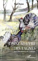 L'Oiseau-lyre des fagnes: Nouvelles insolites des Ardennes (French Edition) 2343126054 Book Cover