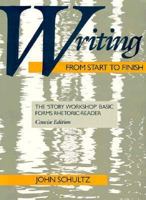 Writing from Start to Finish: The "Story Workshop" Basic Forms Rhetoric-Reader 086709267X Book Cover