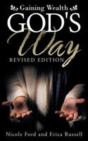 Gaining Wealth God's Way 1973666146 Book Cover