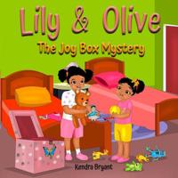 Lily & Olive: The Joy Box Mystery 1727457609 Book Cover