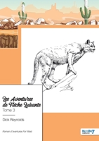 Les Aventures de Flèche Luisante - Tome 3 2381537597 Book Cover