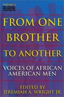 From One Brother To Another, Volume 2: Voices of African American Men 0817013628 Book Cover