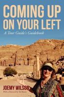 Coming Up on Your Left: A Tour Guide's Guidebook 0615831044 Book Cover