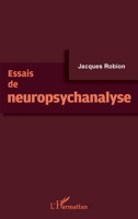 Essais de neuropsychanalyse (French Edition) 2343015635 Book Cover