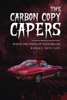 The Carbon Copy Capers B0FQYNDGQN Book Cover