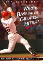 Who Is Baseball's Greatest Pitcher? 0805067337 Book Cover