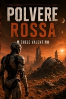 POLVERE ROSSA (Italian Edition) B0H34HDHRM Book Cover