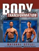 Body Transformation Natural Style!: In 12 Wochen zu massiven und definierten Muskeln 3833478063 Book Cover