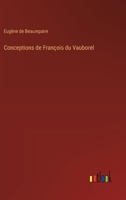 Conceptions de François du Vauborel 3385010896 Book Cover