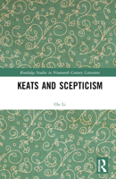 Keats and Scepticism 1032258748 Book Cover