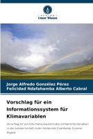 Vorschlag für ein Informationssystem für Klimavariablen (German Edition) 6208518652 Book Cover
