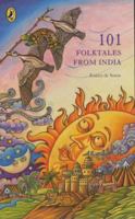 One Hundred and One Folktales from India 0670049670 Book Cover