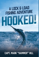 Hooked!: A Lock and Load Fishing Adventure B0GPT44S57 Book Cover