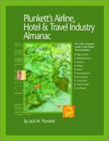 Plunkett's Airline, Hotel & Travel Industry 189177574X Book Cover