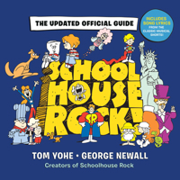 Schoolhouse Rock!: The Updated Official Guide 1368077749 Book Cover
