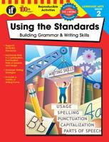 Using the Standards - Building Grammar & Writing Skills, Grade 2 0742418022 Book Cover