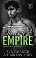 Twisted Empire 1998752062 Book Cover