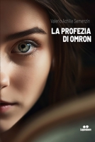 La profezia di Omron B0C5C3PNNH Book Cover