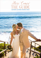 Here Comes the Guide Southern California: Southern California Wedding Venues 0998831204 Book Cover