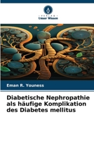 Diabetische Nephropathie als häufige Komplikation des Diabetes mellitus (German Edition) B0CJL28K5F Book Cover