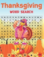 Thanksgiving Word Search: Thanksgiving Word Search Activity Books For Adults And Kids Fun Turkey Day Word Search Book With Solutions B09CRTRBHM Book Cover