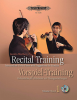 Recital Training Vol. 1 with 2 CDs / Vorspieltraining Band 2 mit 2 CDs: Violinstücke der Mittelstufe mit Übungsanleitungen. Mit einem Vorwort von Shinichi Suzuki 0014110024 Book Cover