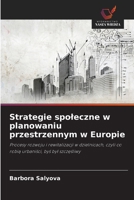 Strategie spoleczne w planowaniu przestrzennym w Europie (Polish Edition) 6209952216 Book Cover