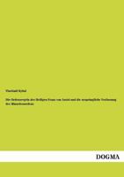 Die Ordensregeln Des Heiligen Franz Von Assisi Und Die Ursprungliche Verfassung Des Minoritenordens 1246993856 Book Cover