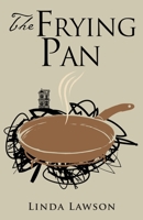 The Frying Pan 163221069X Book Cover