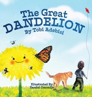 The Great Dandelion B0G365QJ1Y Book Cover