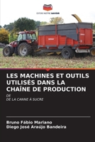 Les Machines Et Outils Utilisés Dans La Chaîne de Production 6206985970 Book Cover