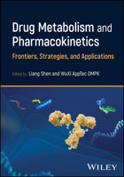 Drug Metabolism and Pharmacokinetics: Frontiers, Strategies, and Applications 1394300123 Book Cover