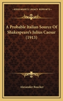 A Probable Italian Source of Shakespeare's 1104599066 Book Cover
