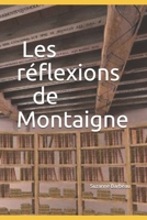 Les réflexions de Montaigne B08P2D2X81 Book Cover