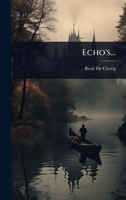 Echo's... (Dutch Edition) 1024903338 Book Cover
