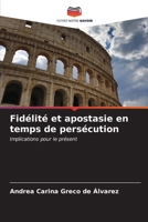 Fidélité et apostasie en temps de persécution 6206637581 Book Cover