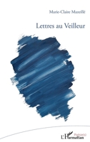 Lettres au Veilleur (Poésie(s)) (French Edition) 2343189552 Book Cover