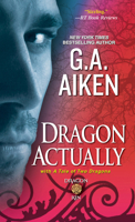 Dragon Actually / A Tale of Two Dragons 1420133527 Book Cover