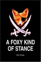 A Foxy Kind of Stance 1420879855 Book Cover