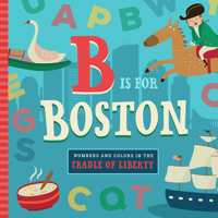 B is for Boston 1945547898 Book Cover