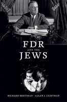 FDR and the Jews 0674050266 Book Cover