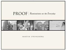 Proof: Ruminations on the Everyday 0974186015 Book Cover