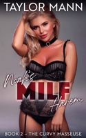 Noah's MILF Harem: Book 2 - The Curvy Masseuse B0DTTV6X7W Book Cover